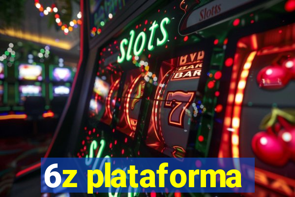 6z plataforma